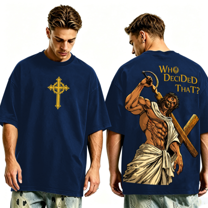 Who Decided That? Escanor Oversized T-shirt/Crewneck/Hoodie