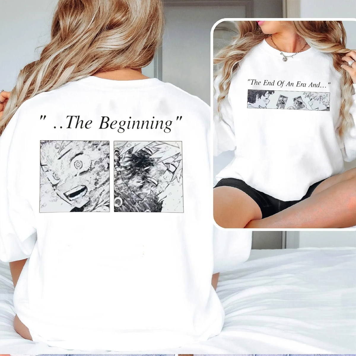he End Of An Era, and�� �� THE BEGINNING  Unisex Shirt/Crewneck/Hoodie