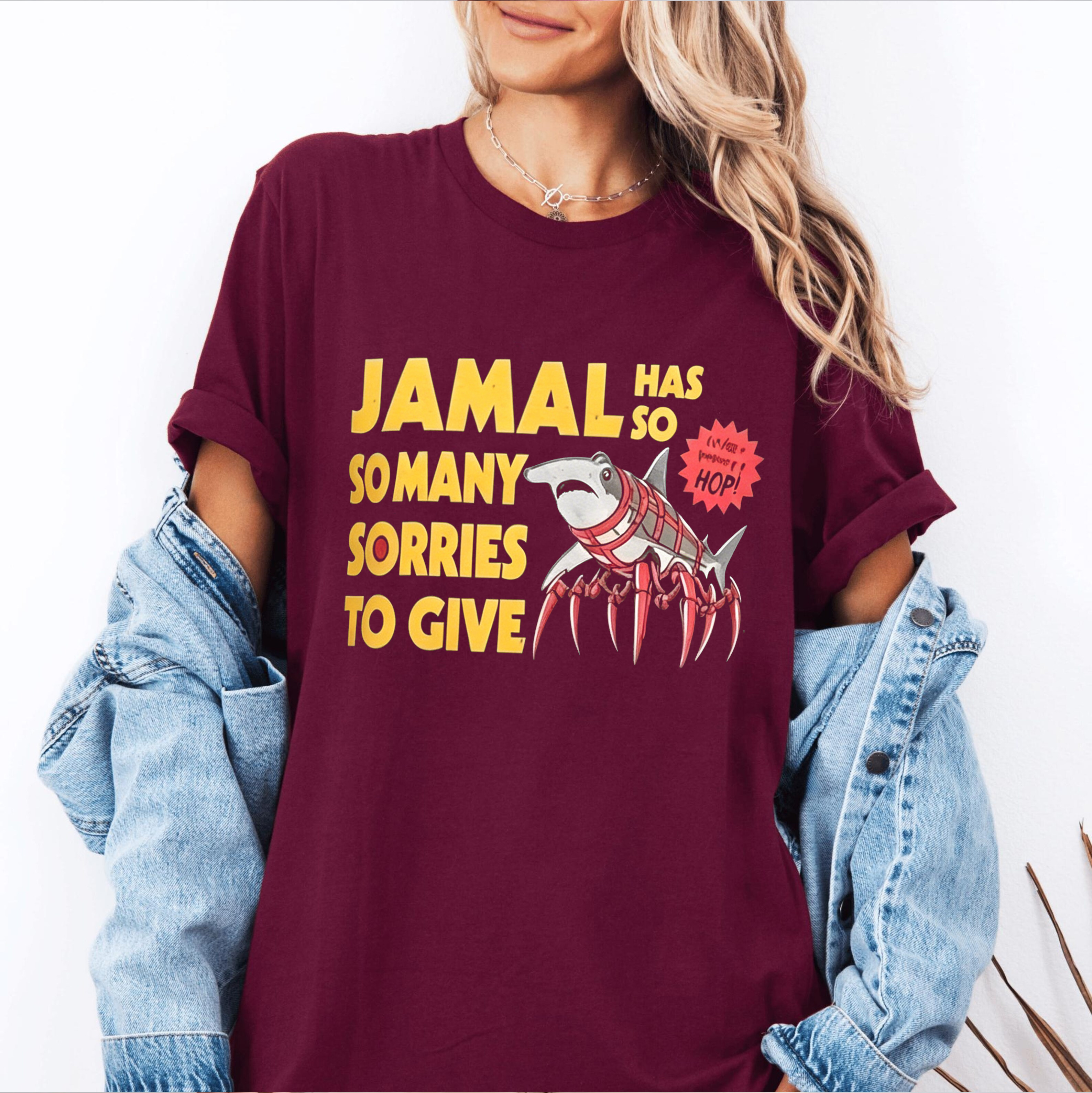 Jamal Has So Many Sorries To Give Oversized T-shirt/Crewneck/Hoodie