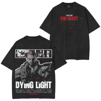 Dying light Washed T-shirt/Crewneck/Hoodie