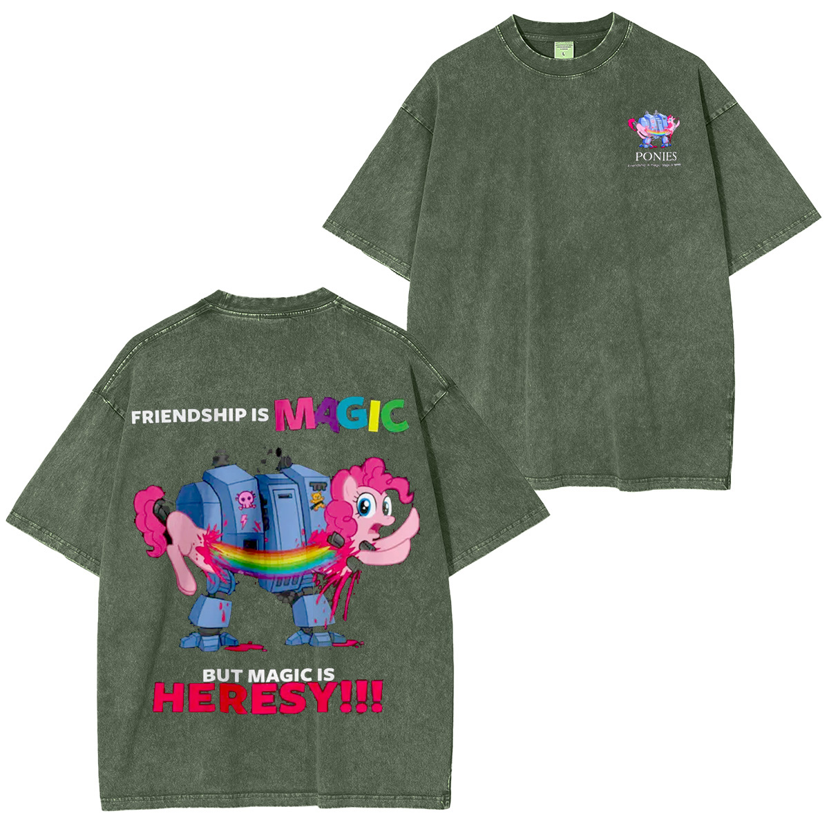 Friendship is Magic but Magic is Heresy Oversized Washing Tee