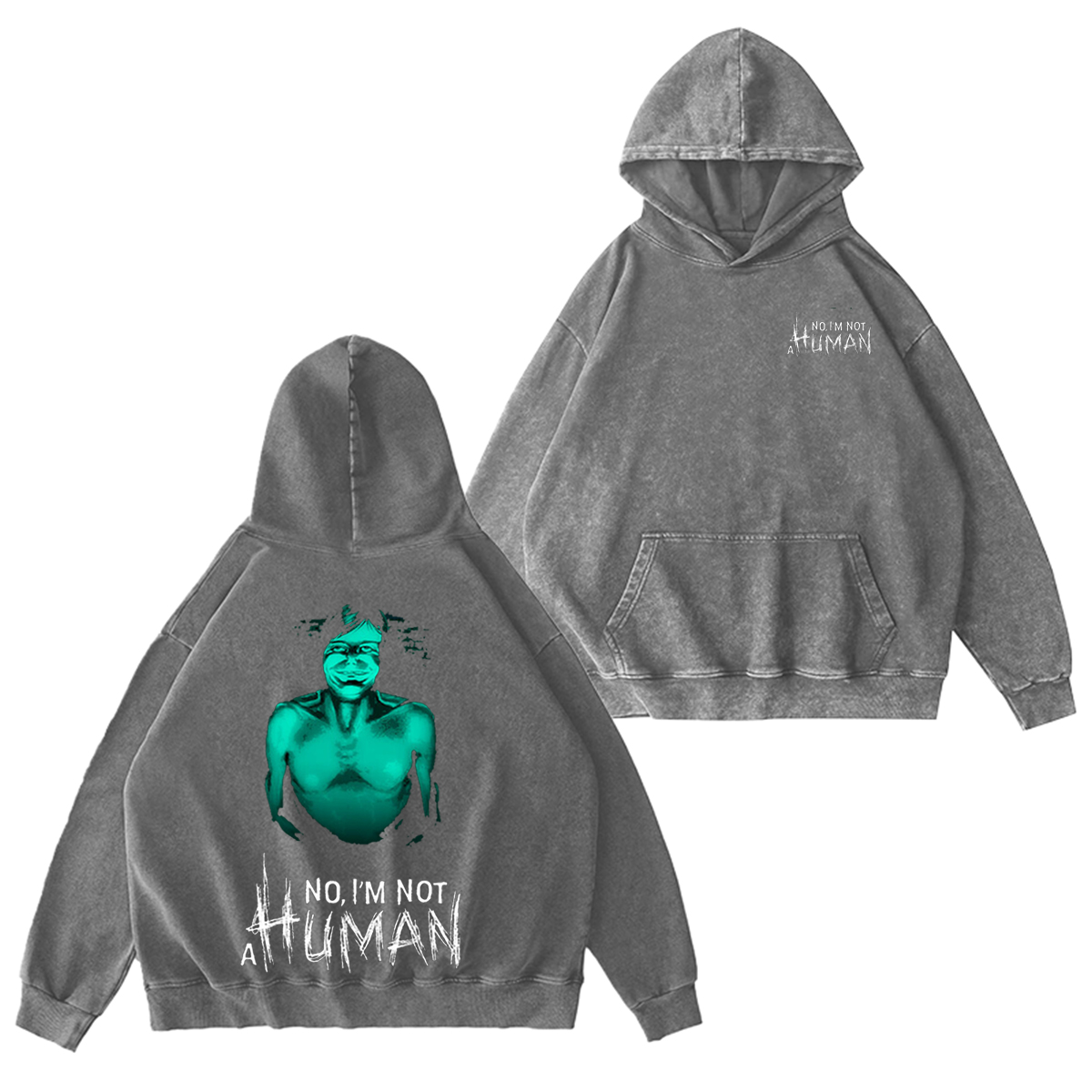 No, I��m Not a Human Vintage Washed T-shirt/Crewneck/Hoodie