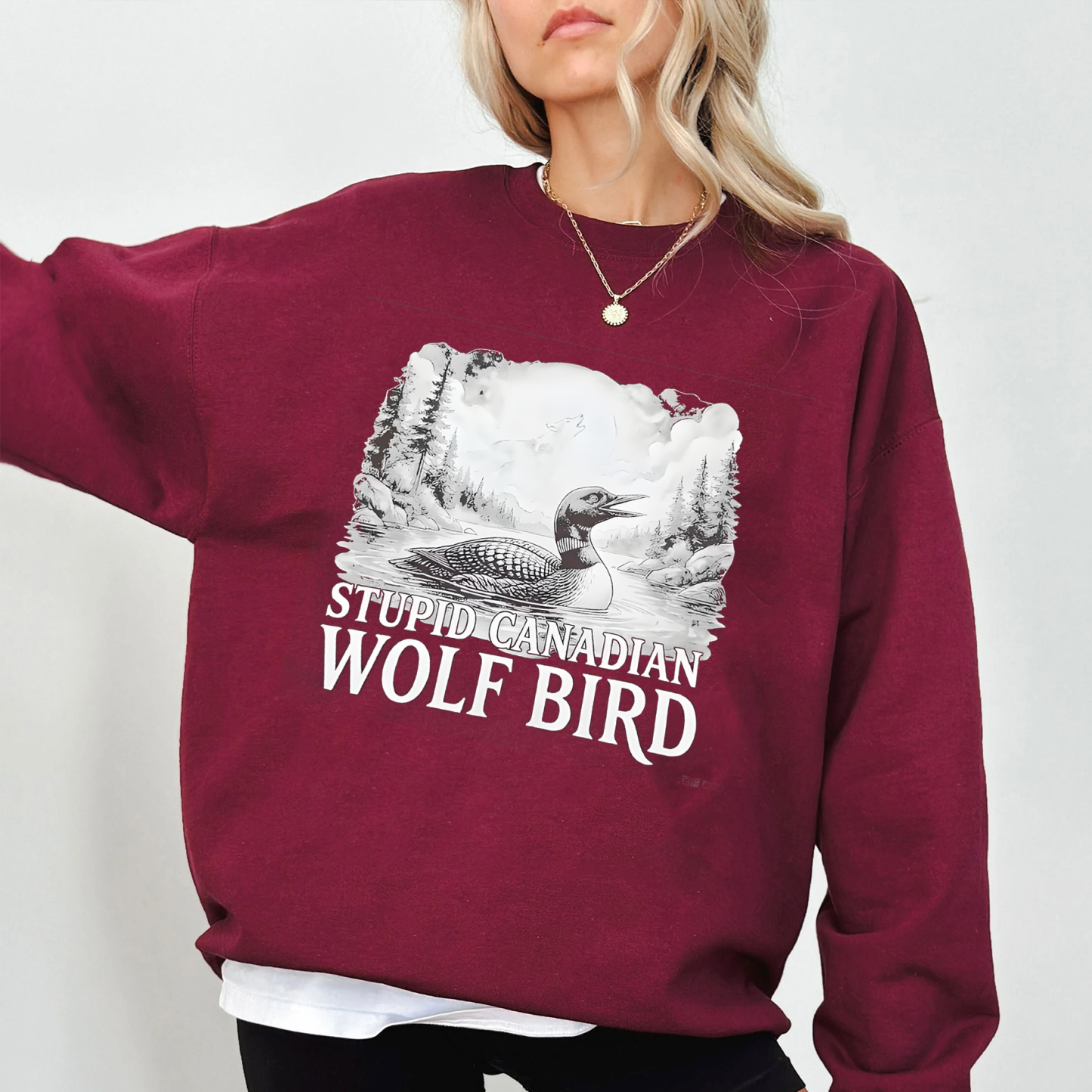 Stupid Canadian Wolf Bird Unisex T-shirt/Crewneck/Hoodie
