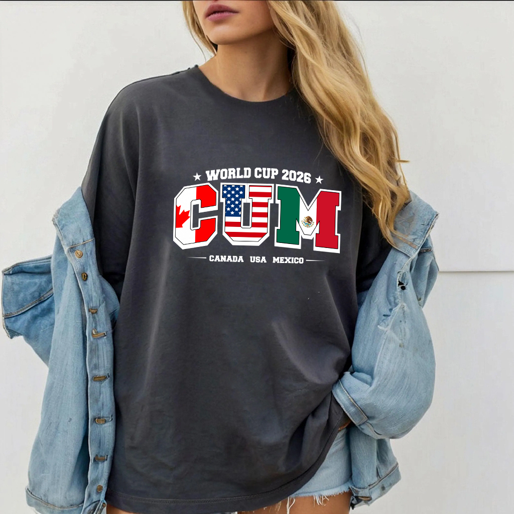 C.U.M. World Cup 2026 Unisex T-shirt/Crewneck/Hoodie