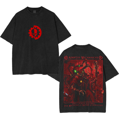 Adeptus Mechanicus -  Only Flesh Falters  Washed T-shirt/Crewneck/Hoodie
