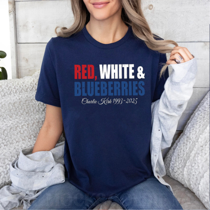 Red White and Blueberries Charlie Kirk Unisex T-shirt/Crewneck/Hoodie