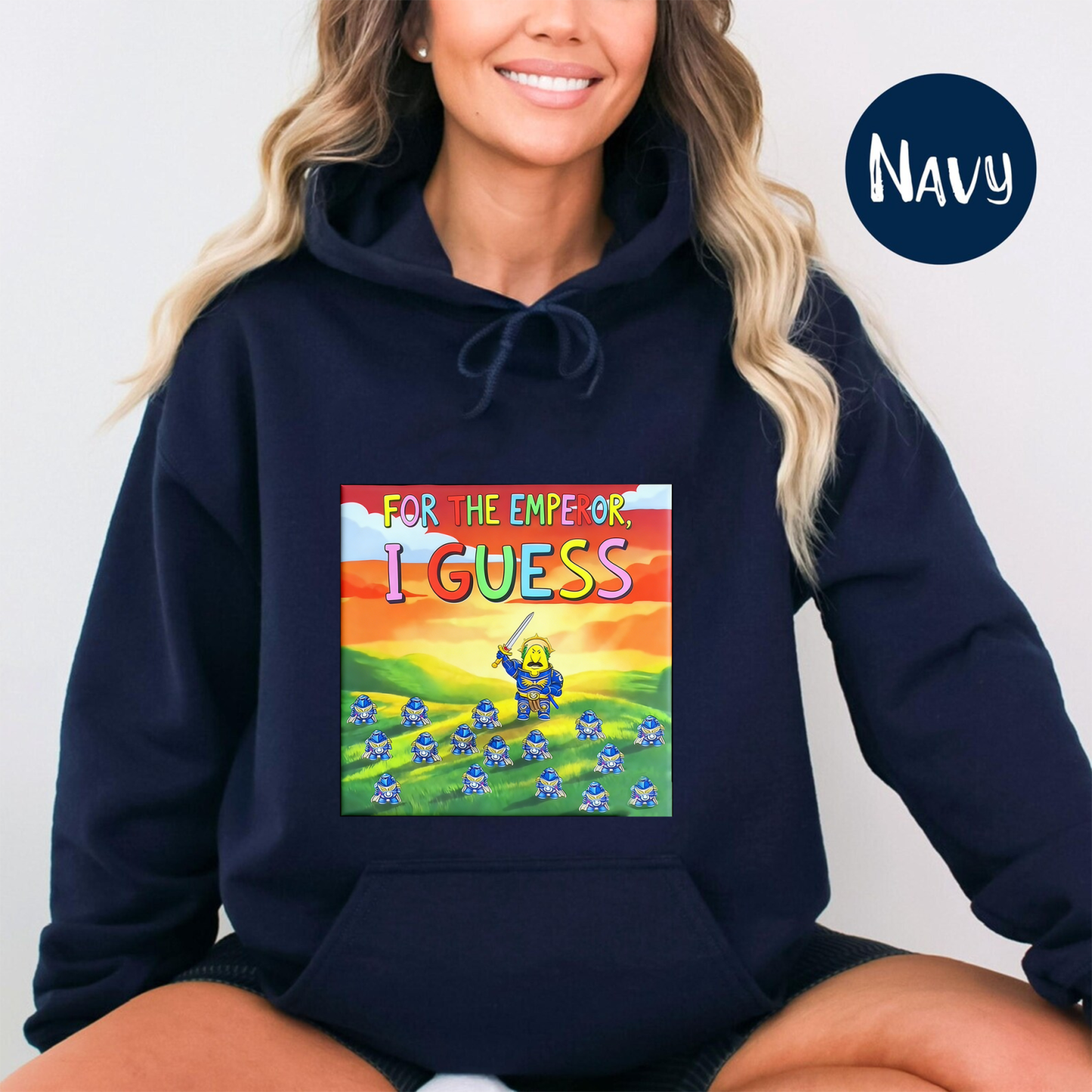 FOR THE EMPEROR, I GUESS Unisex T-shirt/Crewneck/Hoodie