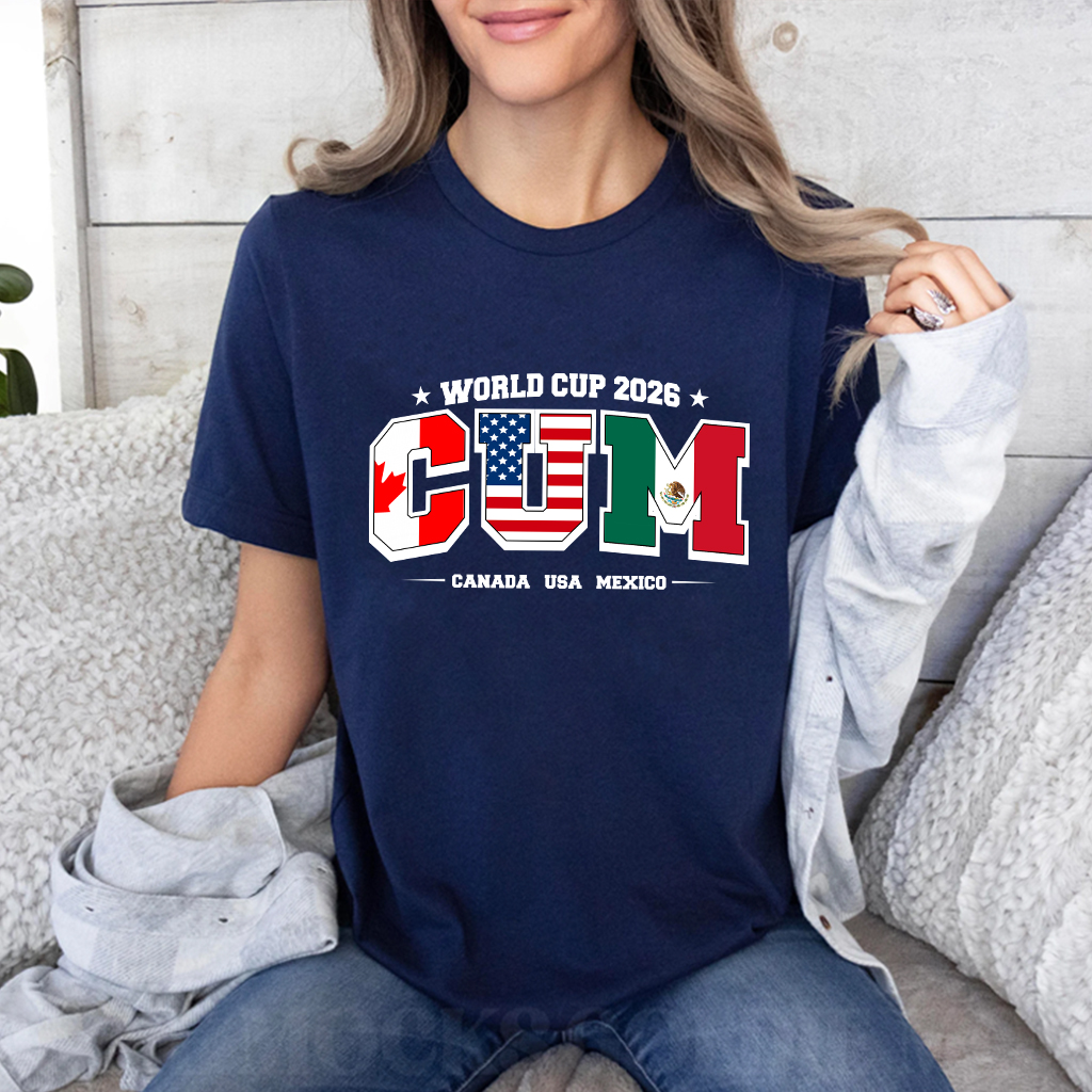 C.U.M. World Cup 2026 Unisex T-shirt/Crewneck/Hoodie