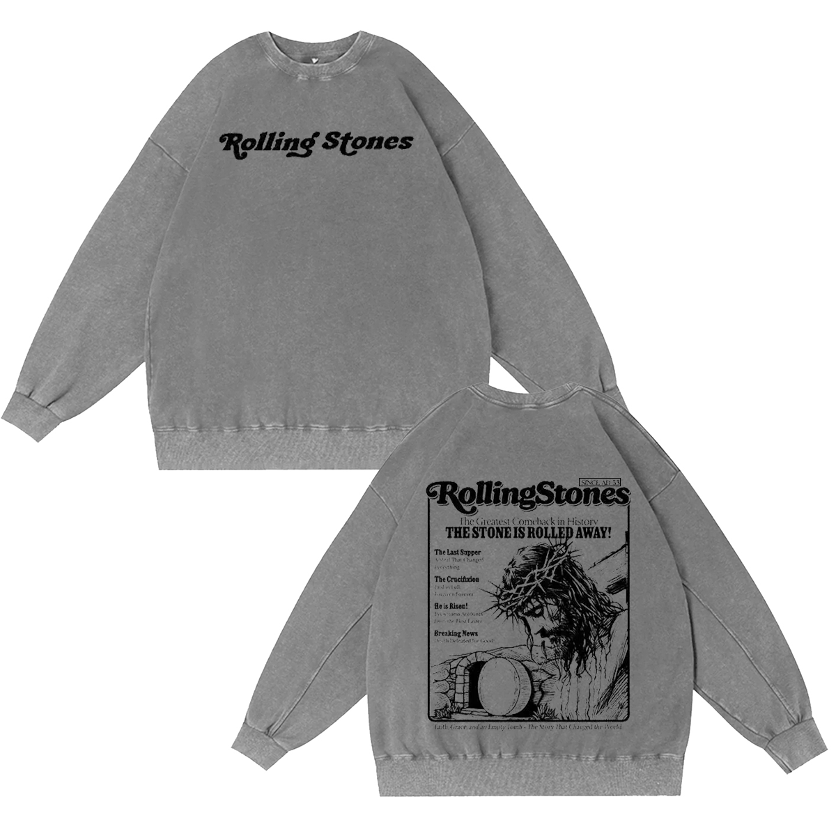 The Stone Was Rolled Away Resurrection Christian Washed T-shirt/Crewneck/Hoodie