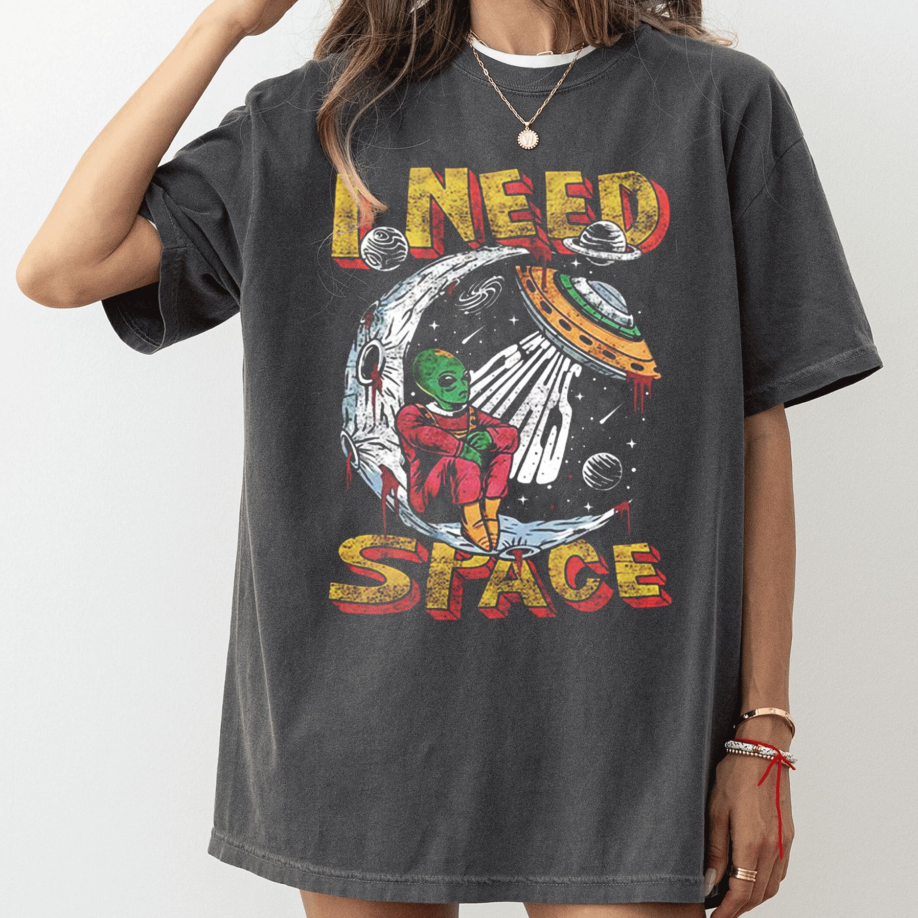 I Need Space Alien Comfort Color Oversized T-shirt/Crewneck/Hoodie