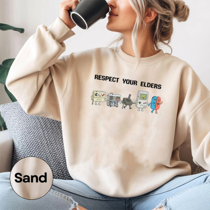 Respect Your Elders Unisex T-shirt/Crewneck/Hoodie