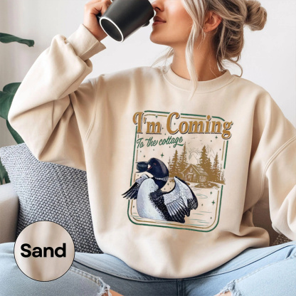 I'm Coming To the cottage Unisex T-shirt/Crewneck/Hoodie