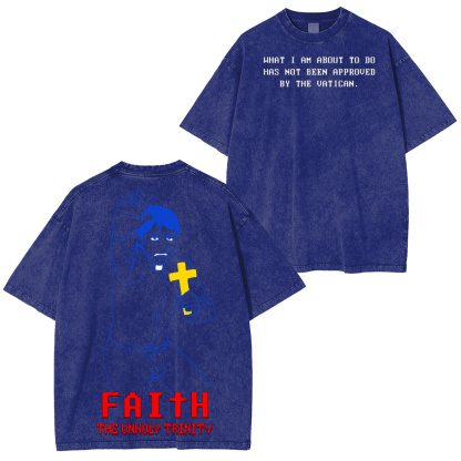 FAITH The Unholy Trinity Oversized T-shirt/Crewneck/Hoodie