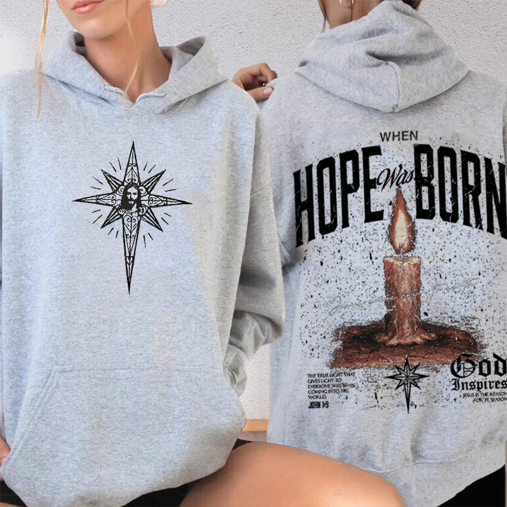 Hope Was Born Oversized T-shirt/Crewneck/Hoodie
