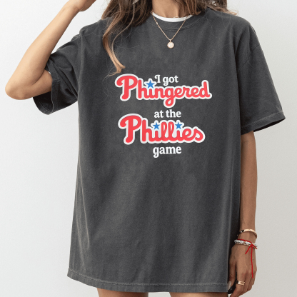 I Got Phingered At The Phillies Game Shirt