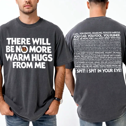Prepotente No More Warm Hugs,Dungeon Crawler Carl Fan Unisex T-shirt/Crewneck/Hoodie