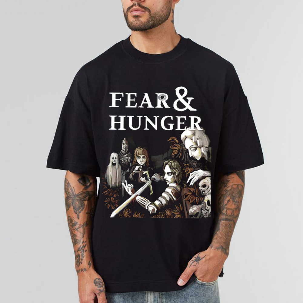 Fear and Hunger  T-shirt/Crewneck/Hoodie