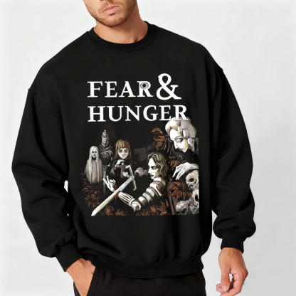 Fear and Hunger  T-shirt/Crewneck/Hoodie