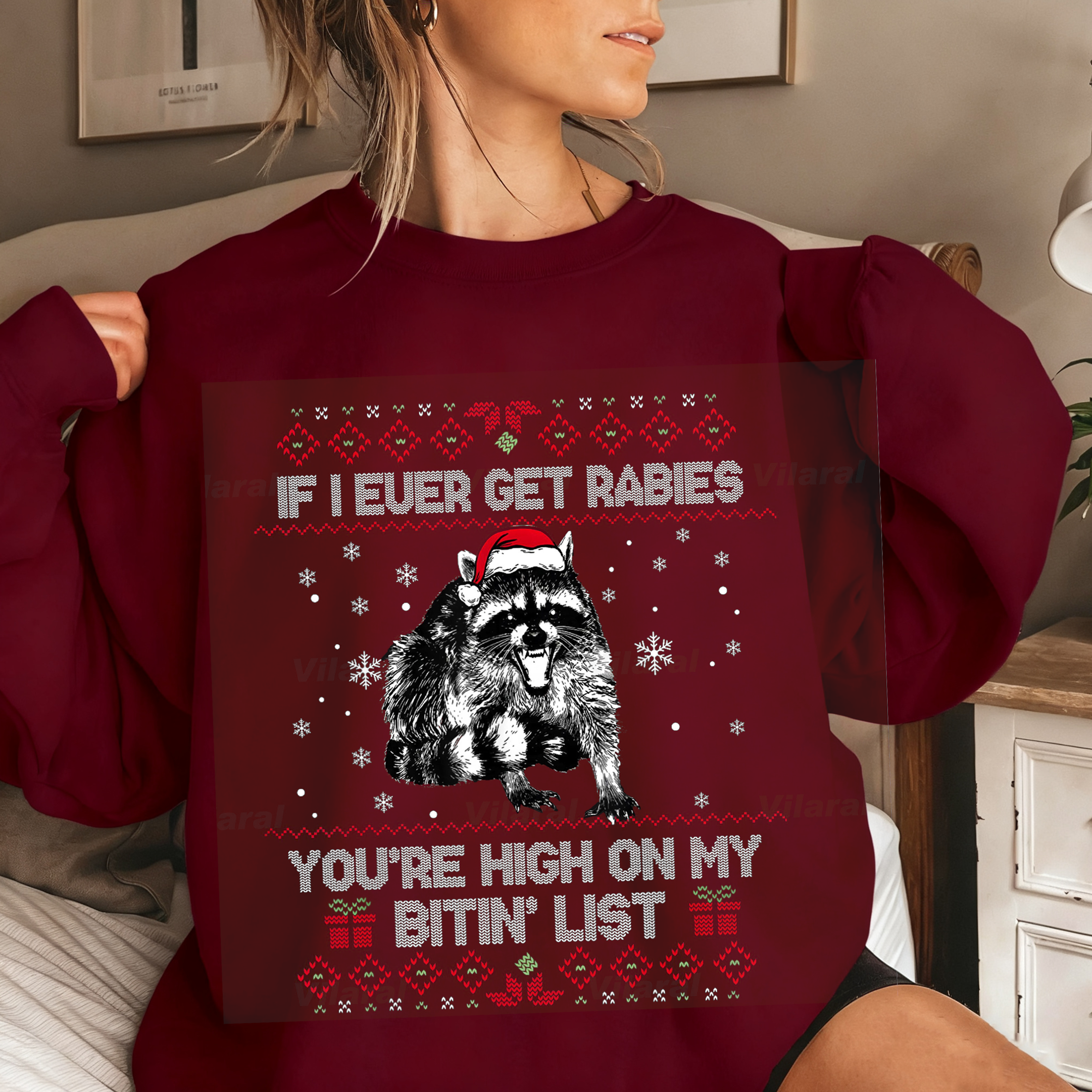 Rabies Raccoon,If I Ever Get Rabies You’re High On My Bitin’ List Unisex T-shirt/Crewneck/Hoodie