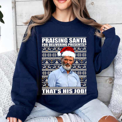 Roy Keane Praising Santa Jumper, Roy Keane Christmas Unisex T-shirt/Crewneck/Hoodie