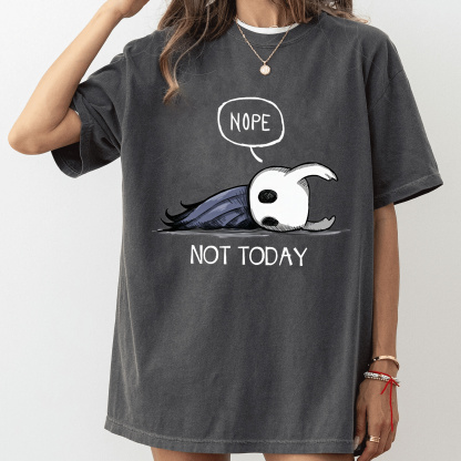 Hollow Knight Nope Not Today  Oversized T-shirt/Crewneck/Hoodie