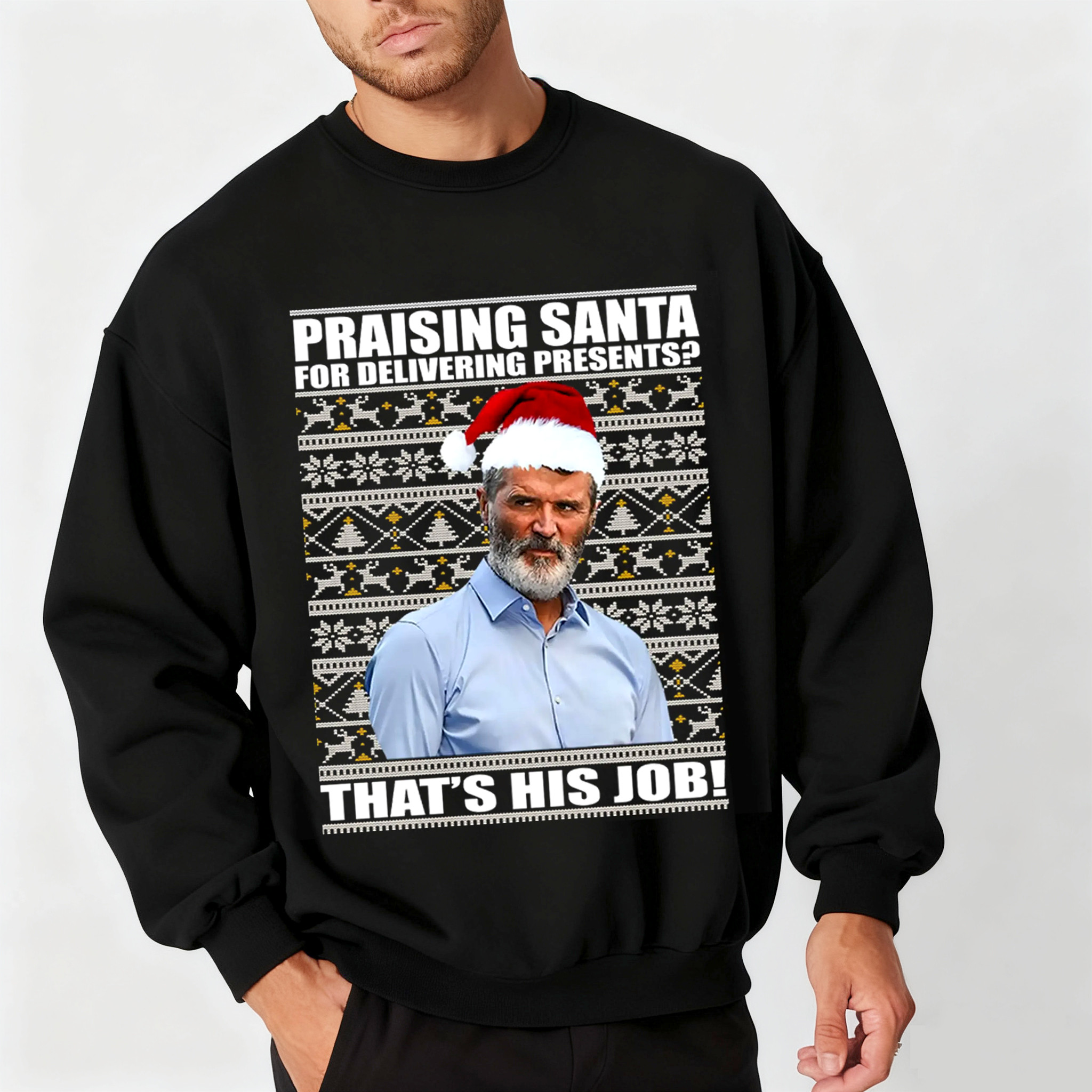 Roy Keane Praising Santa Jumper, Roy Keane Christmas Unisex T-shirt/Crewneck/Hoodie