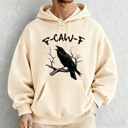 F-caw-F Funny Raven Unisex Shirt/Crewneck/Hoodie