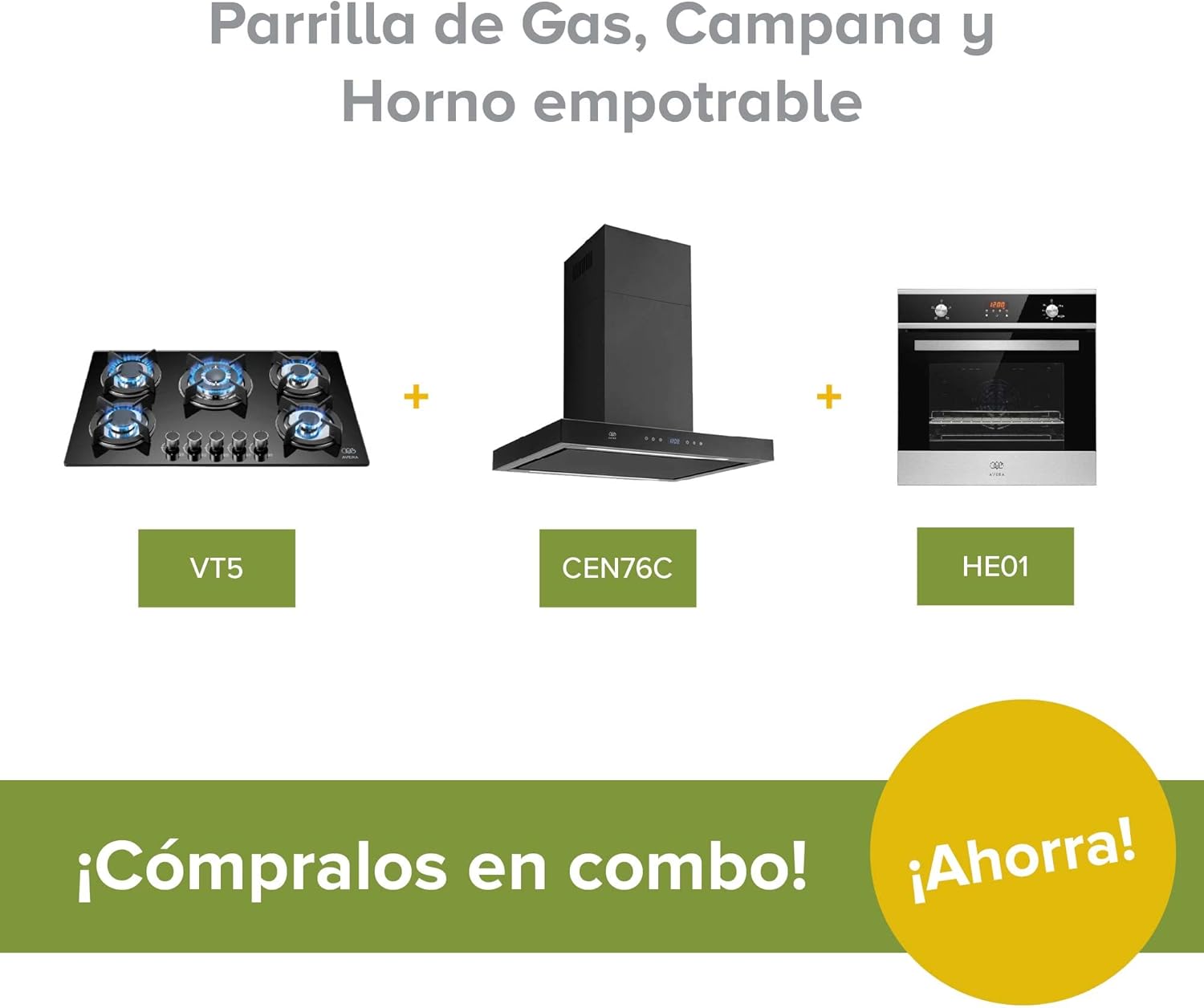 Combo Parrilla de Gas 5 Quemadores VT5, Campana Cocina para Isla 76 cm CEN76C, Horno de GAS NATURAL Empotrable HE01NAT AVERA