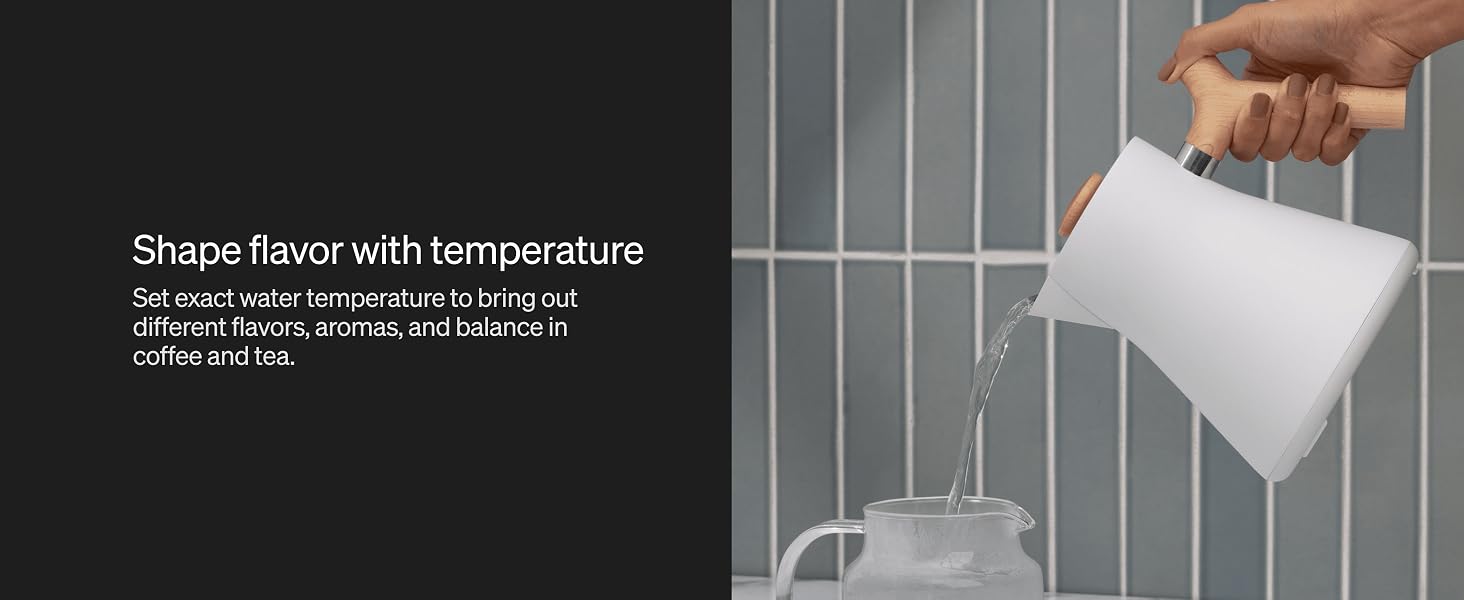 Set exact water temperature to bring out different flavors, aromas, and balance in coffee and tea.