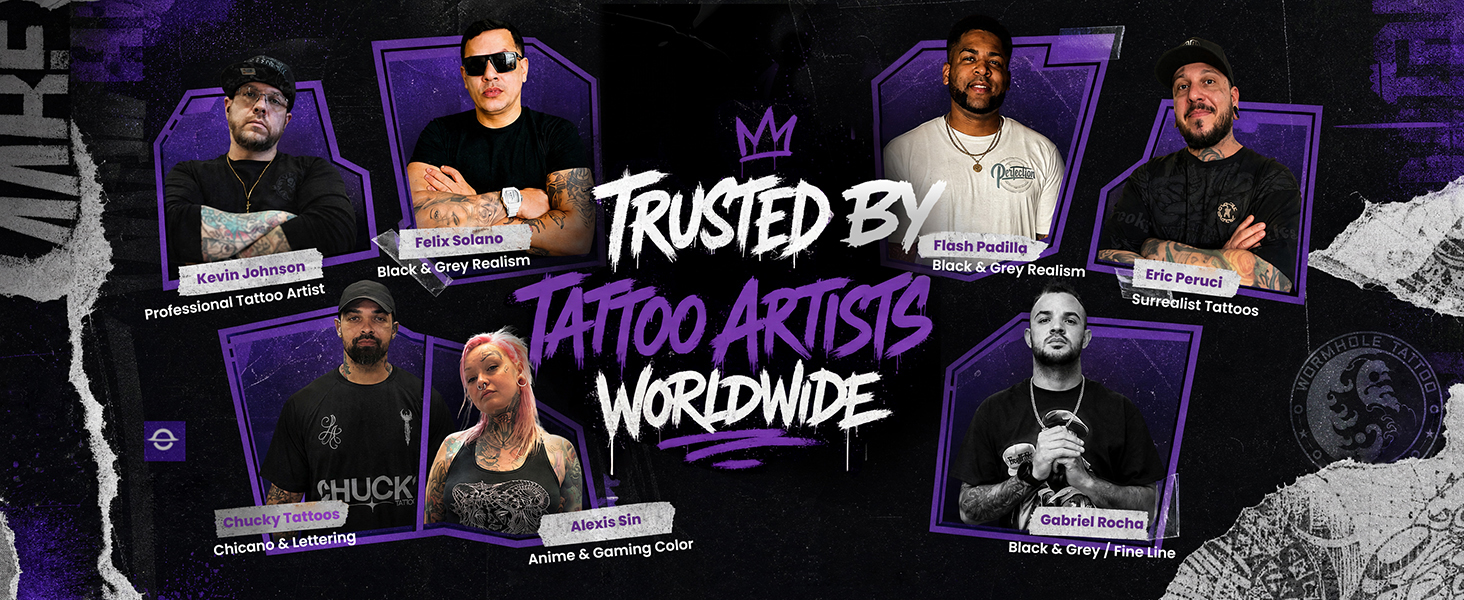 Trusted by the World’s Best Tattoo Artists