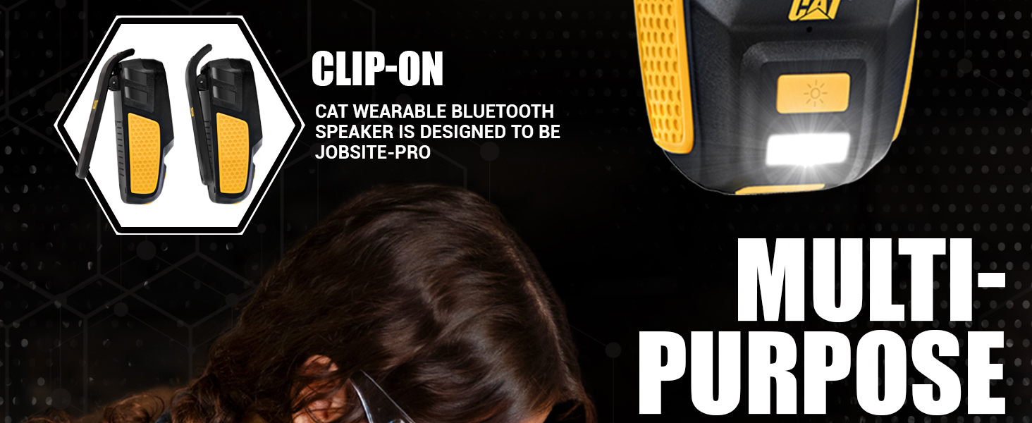 CAT wearable speaker is designed to be jobsite-pro. Multipurpose