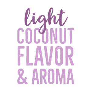 light coconut flavor and aroma