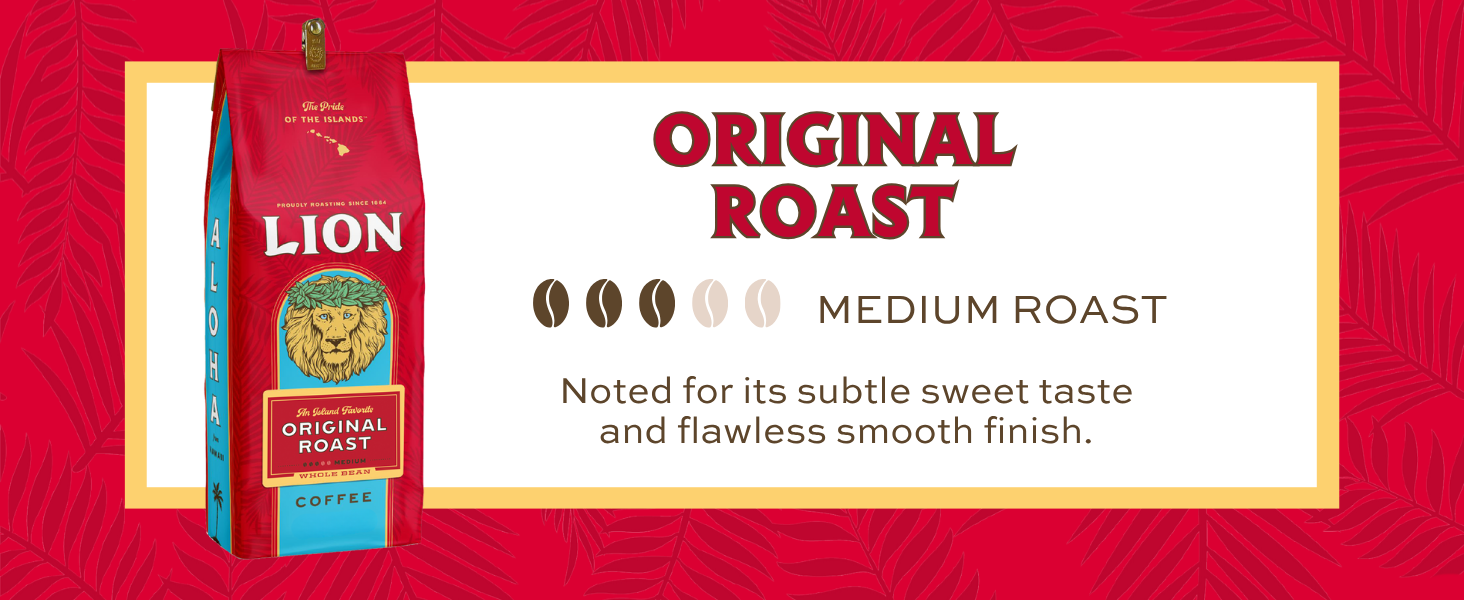 Original Roast, medium roast, sweet and smooth
