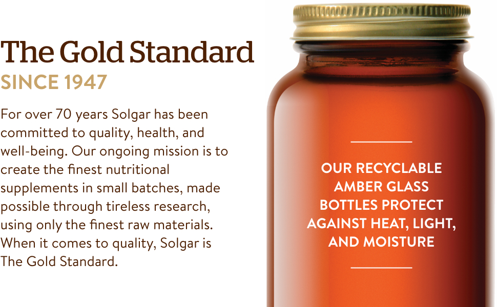 For over 70 years Solgar has been committed to quality, health, and well-being.