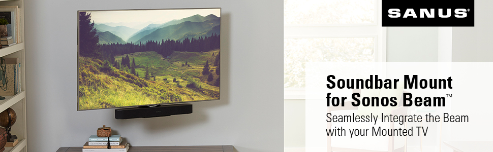 sonos beam soundbar sound bar mount tv full motion mounting sonosbeam sanus sonos sanusmount tv bar