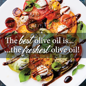 olive oil, balsamic vinegar