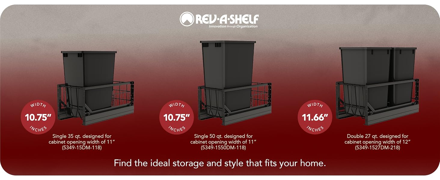 Single and double pullout bins in various widths and capacities.