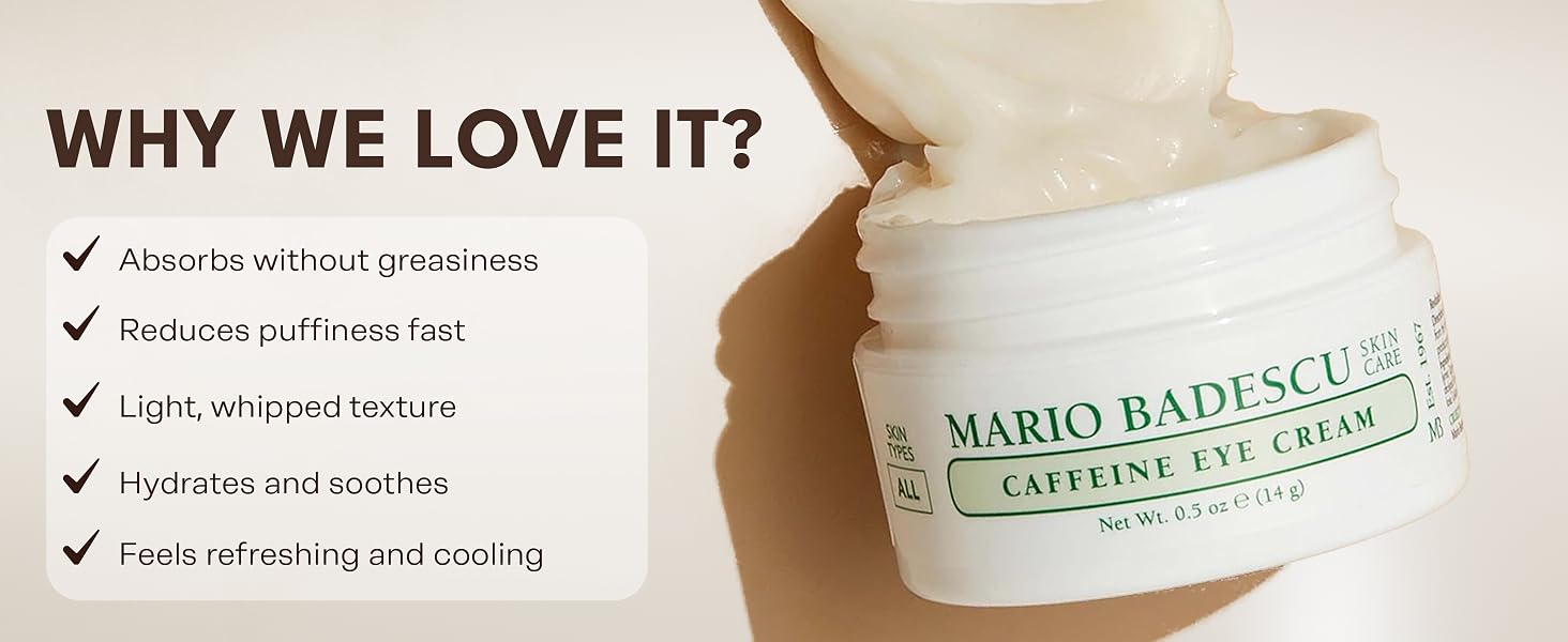 Mario Badescu Caffeine Eye Cream - Why we love it
