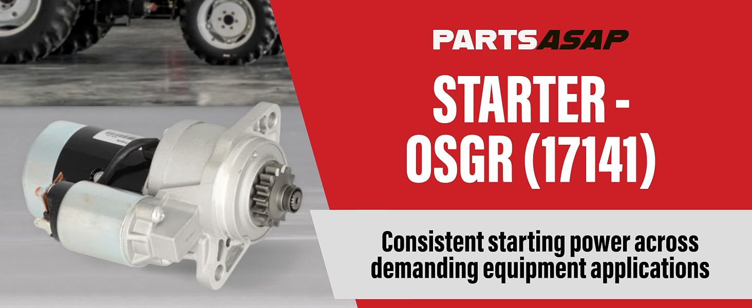 Parts ASAP Starter - OSGR (17141)