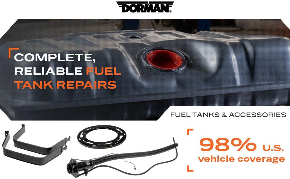 Complete, reliable fuel tank repairs - Dorman fuel tanks and accessories