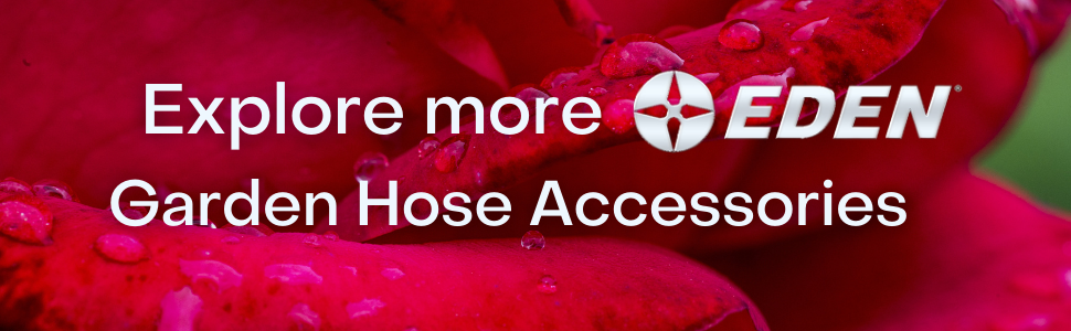 Explore more Eden Garden Hose Accessories