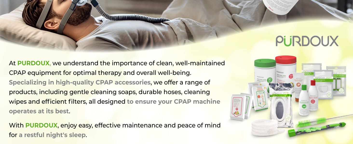 Text reads: 'PURDOUX', 'At PURDOUX, we understand the importance of clean, well-maintained CPAP equipment for optimal therapy and overall well-being.' Product display showing CPAP cleaning supplies and accessories.