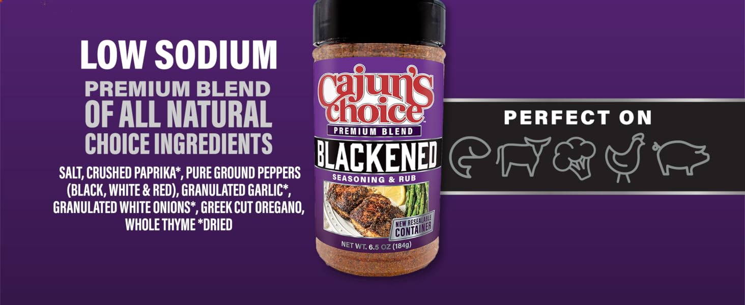 Low Sodium, Premium Blend of ALL NATURAL Ingredients
