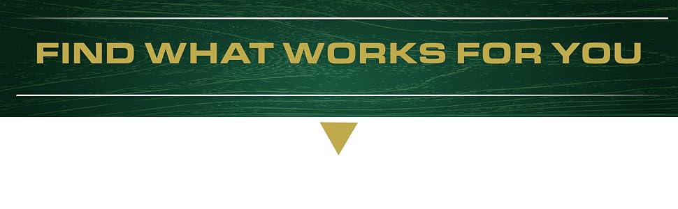 Find what works for you