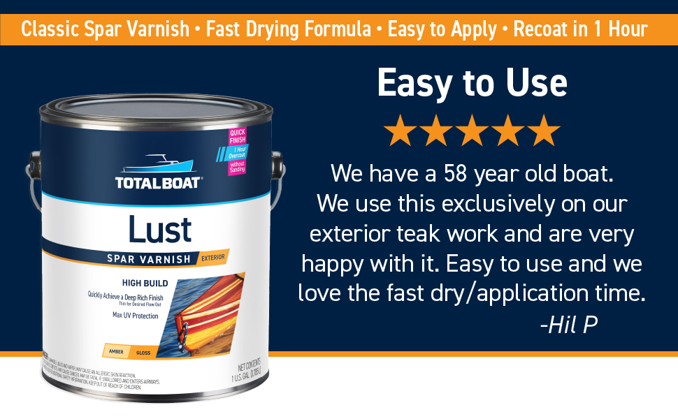 TotalBoat Lust Spar Varnish with Customer Review on How Easy to Use