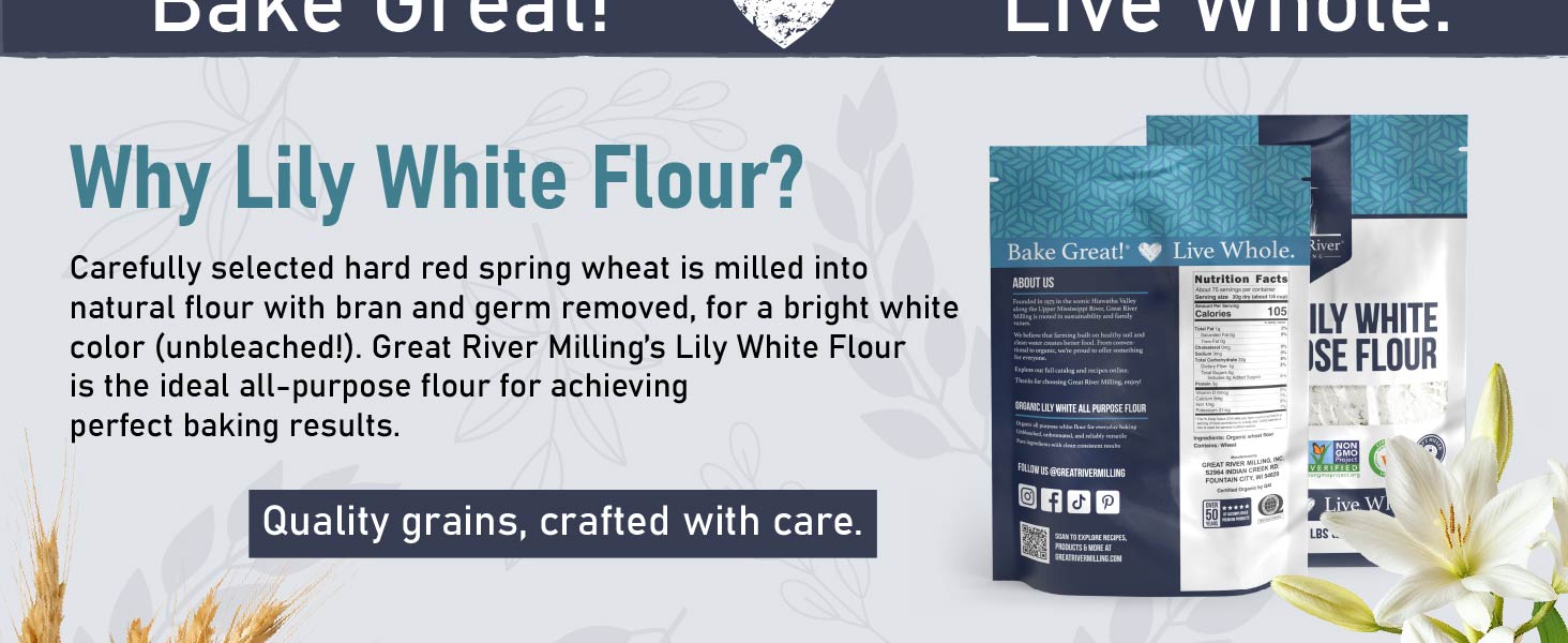 Why Lily White Flour?