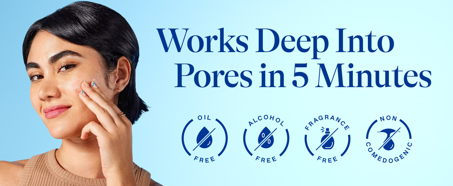Works deep into pores in 5 minutes