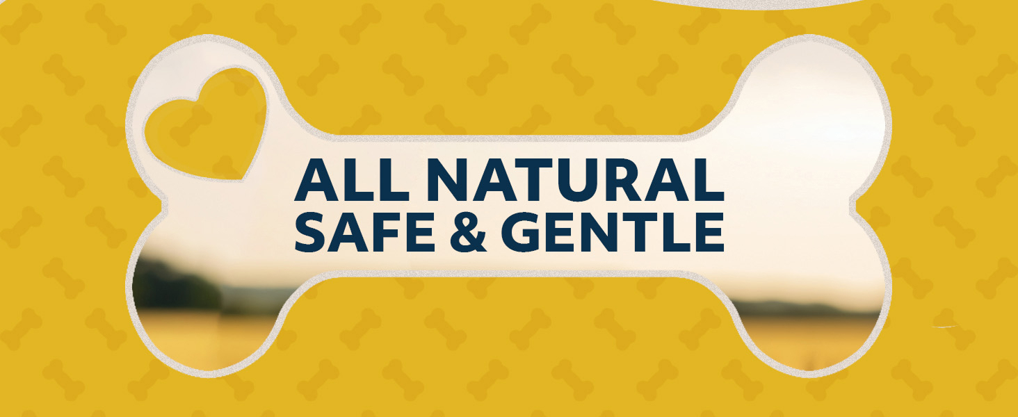 All Natural Safe &amp; Gentle