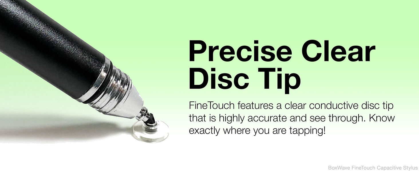 Precise Clear Disc Tip that is highly accurate and see through. Know exactly where you are tapping