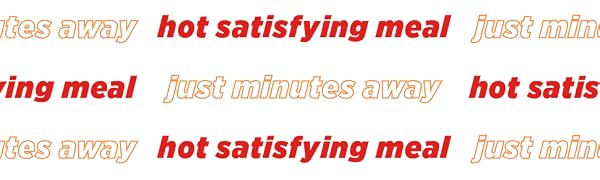 hot satisfying meal, just minutes away, convenient, quick dinner